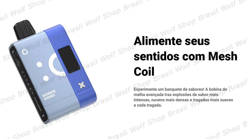 Coil Mesh presente no Pod Descartável ELFBAR EW16000 SMART Kit na Wolf Shop Brasil